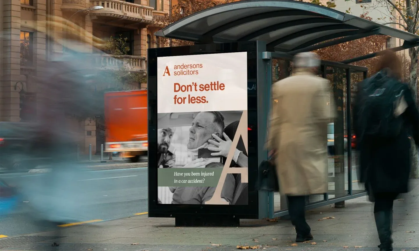 Andersons Solicitors — Relatable messages in everyday settings.